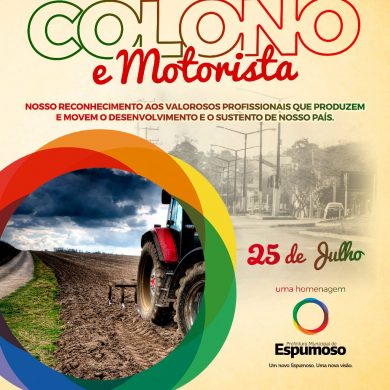 25 DE JULHO | Administração Municipal parabeniza COLONOS E MOTORISTAS.