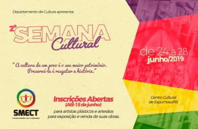 CULTURA | Vem aí a 2ª Semana Cultural da SMECT.