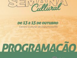 3ª Semana Cultural de Espumoso vai ocorrer em outubro
