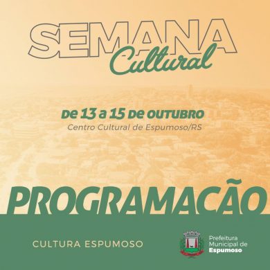 3ª Semana Cultural de Espumoso vai ocorrer em outubro