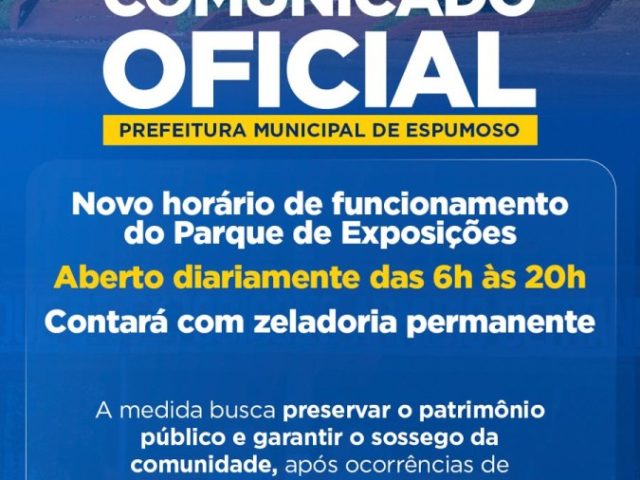 Administração Municipal alerta sobre o horário de funcionamento do Parque de Exposições