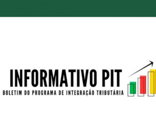 Nova edição do Boletim do Programa de Integração  Tributária está disponível