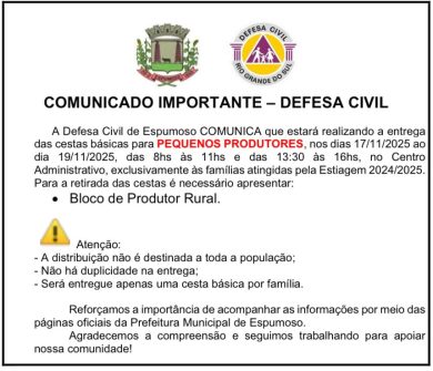 Entrega das cestas básicas para PEQUENOS PRODUTORES, dos dias 17/11/2025 ao  dia 19/11/2025