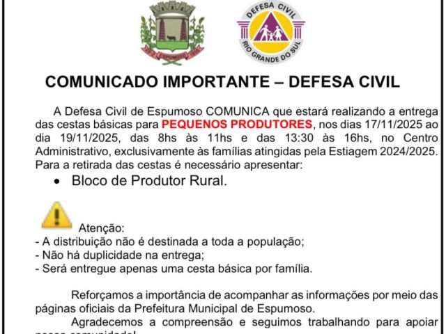 Entrega das cestas básicas para PEQUENOS PRODUTORES, dos dias 17/11/2025 ao dia 19/11/2025